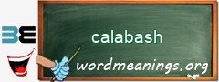 WordMeaning blackboard for calabash